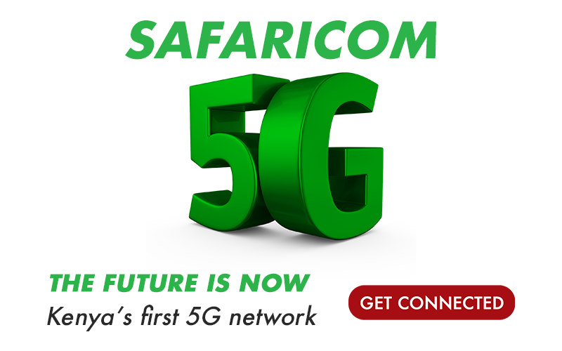 Safaricom dépasse les 1 000 sites 5G dans les 47 comtés !