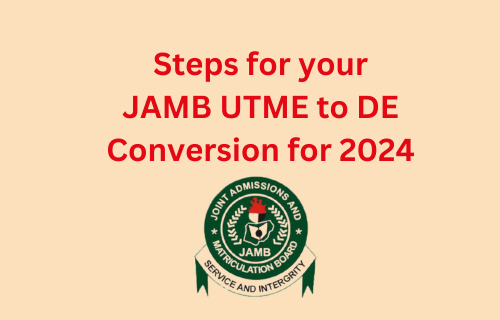 Comment réussir la conversion JAMB UTME vers DE en 2024 ?