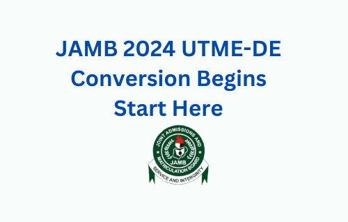 Conversion JAMB UTME 2024 vers DE : Une nouvelle opportunité à ne pas manquer !