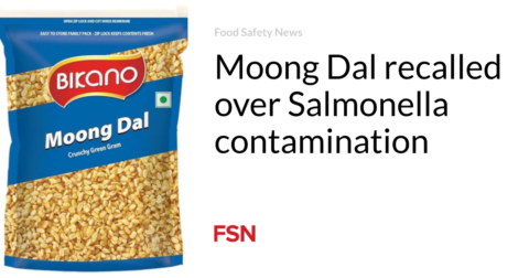 Rappel de Moong Dal : Attention à la contamination par Salmonella !