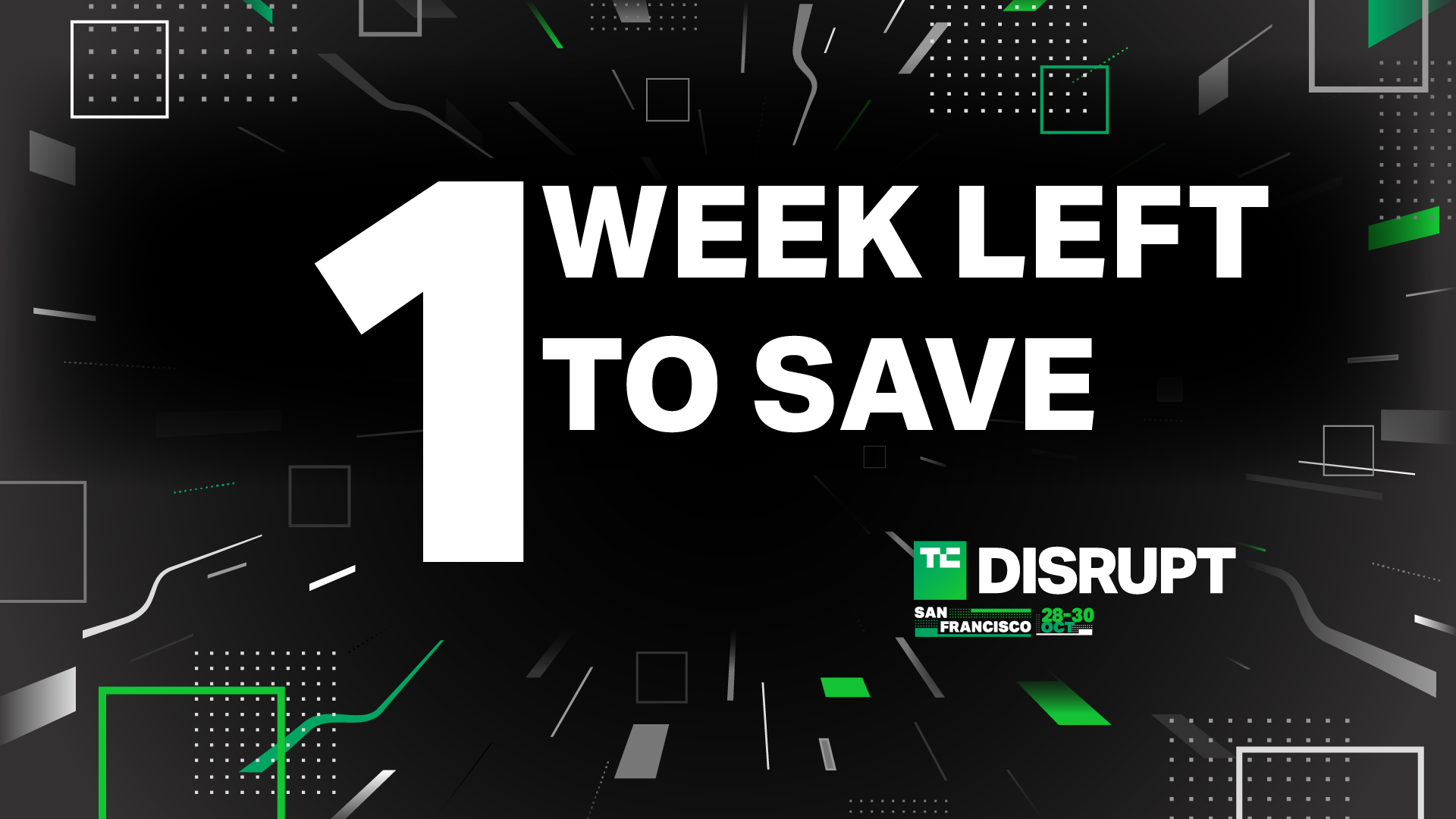 technologie Plus que 7 jours pour économiser sur les billets de TechCrunch Disrupt 2024