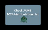 Vérifiez la liste de matriculation JAMB 2024 et assurez-vous d’y figurer !