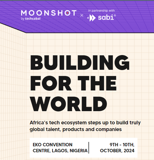 10 things for the best experience at moonshot by TechCabal 2024