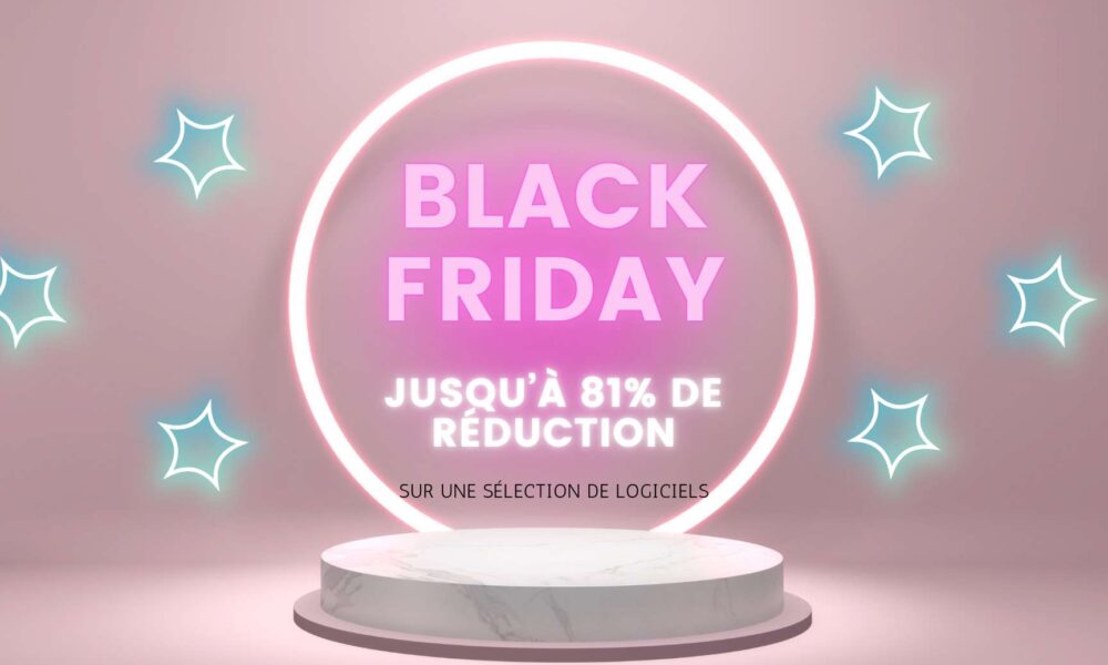 Black Friday : équiper son PC avec des logiciels aux meilleurs prix