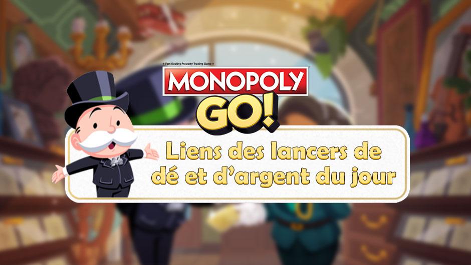 Recevez vos dés gratuits pour Monopoly GO à partir du 15 janvier 2025 !